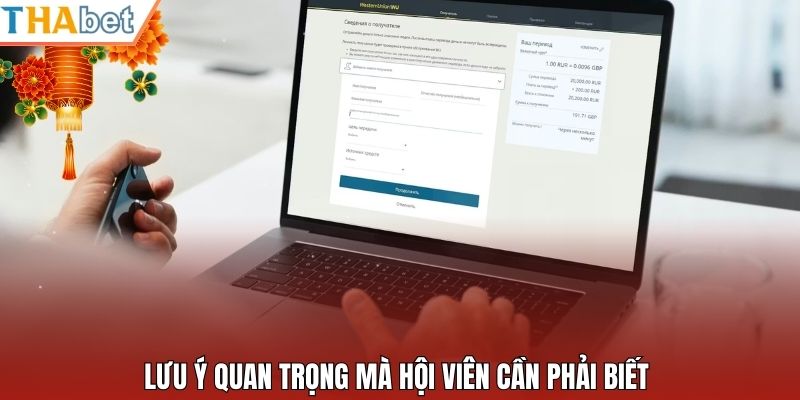 Lưu ý quan trọng mà hội viên cần phải biết 