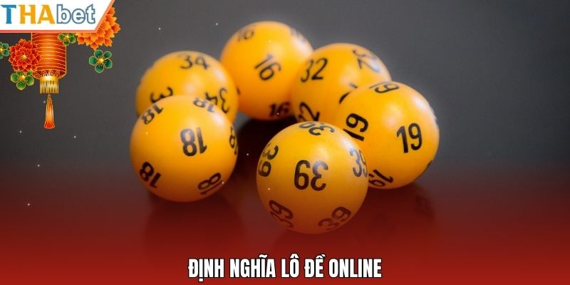 Định nghĩa lô đề online