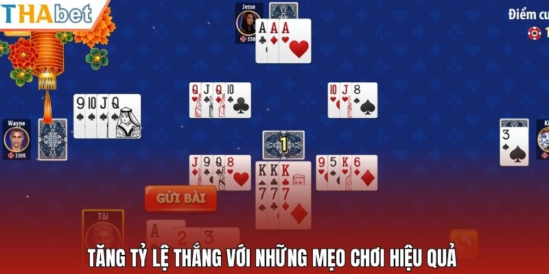 Tăng tỷ lệ thắng với những mẹo chơi hiệu quả 