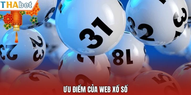 Ưu điểm của web xổ số