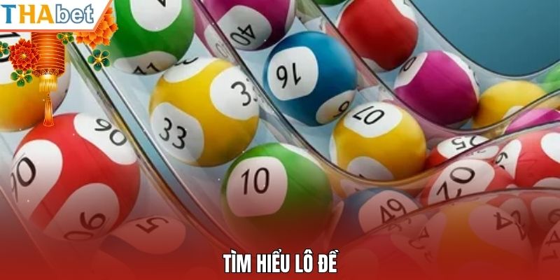 Tìm hiểu lô đề
